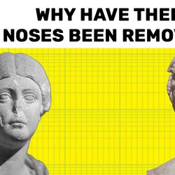 Statues are without noses.