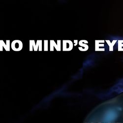 no mind's eye