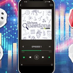 A picture of a phone playing a podcast episode showing IFLScience#s 'We Have Questions' podcast logo. The phone is surrounded my dice and data charts 